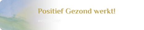 Positief Gezond werkt